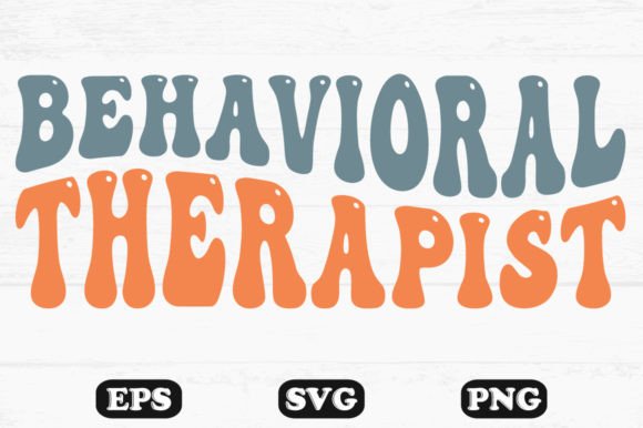 Behavioral Therapist Retro Wavy T-shirt Graphics for Crafts