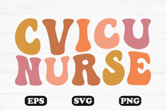CVICU Nurse Wavy Retro Svg T-shirt Graphics and T-Shirt Designs Review