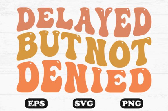 Delayed but Not Denied Wavy Svg Designs: A Graphic Designer's Review
