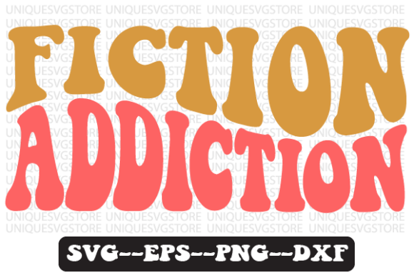 Fiction Addiction Wavy Retro Svg Design for Graphics and Crafts