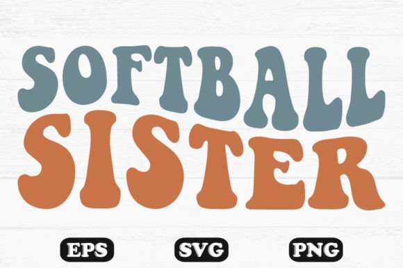 Softball Sister Retro Wavy Svg Designs for Graphics & Crafts