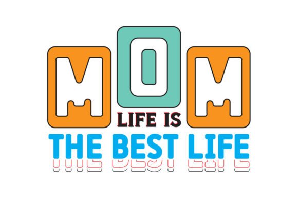 The Best Life Mother’s Day Retro T-Shirt Graphics